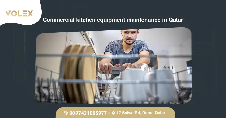 Commercial Kitchen Equipment Maintenance In Qatar