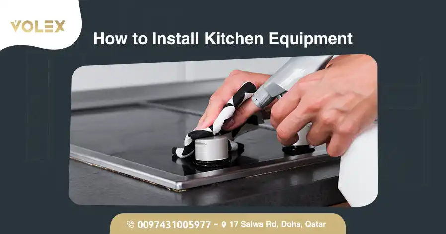 How to Install Kitchen Equipment