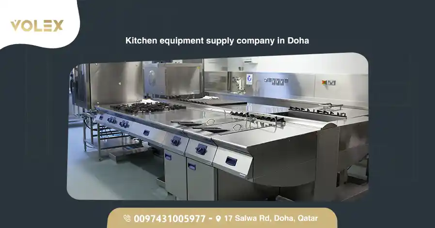 Kitchen Equipment Supply Company In Doha 