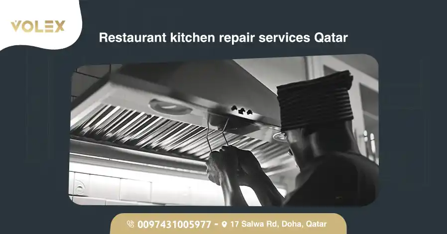 Restaurant kitchen repair services Qatar