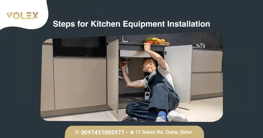 Steps For Kitchen Equipment Installation