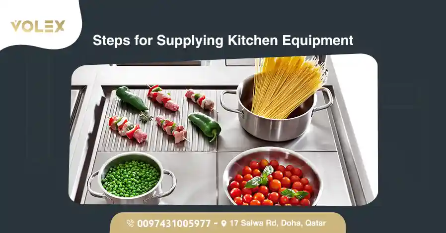 Steps for Supplying Kitchen Equipment