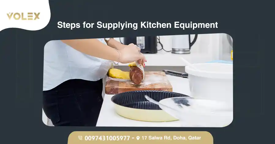 Steps for Supplying Kitchen Equipment