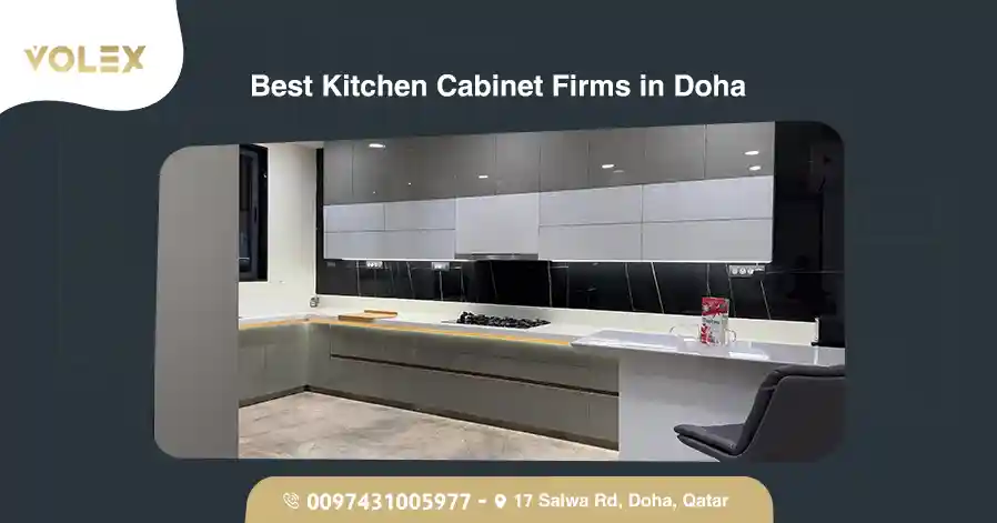 Best Kitchen Cabinet Firms In Doha