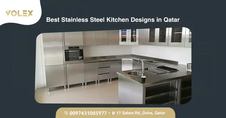 Best Stainless Steel Kitchen Designs In Qatar