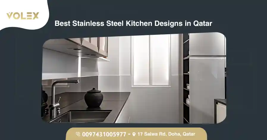 Best Stainless Steel Kitchen Designs In Qatar