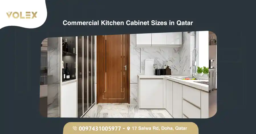 Commercial Kitchen Cabinet Sizes In Qatar