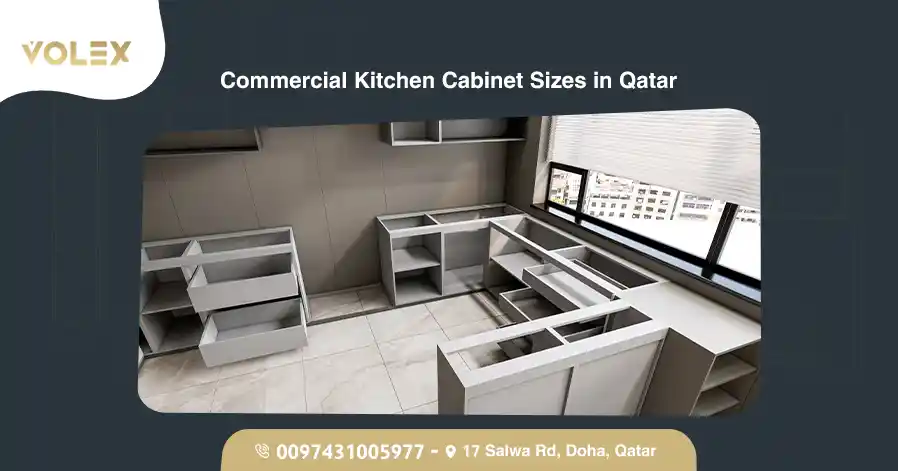 Commercial Kitchen Cabinet Sizes In Qatar