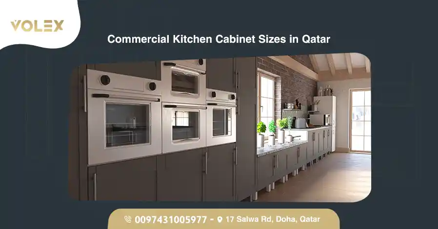 Commercial Kitchen Cabinet Sizes In Qatar