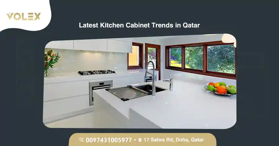 Latest Kitchen Cabinet Trends In Qatar