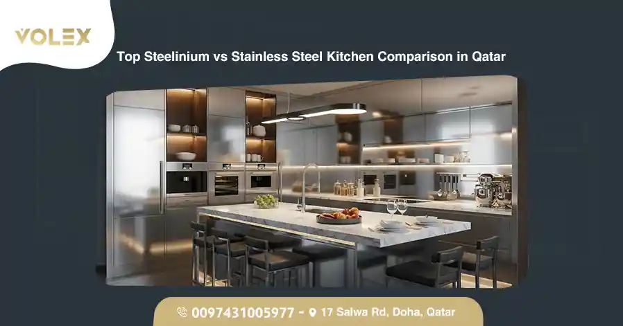 Top Steelinium vs Stainless Steel Kitchen Comparison in Qatar