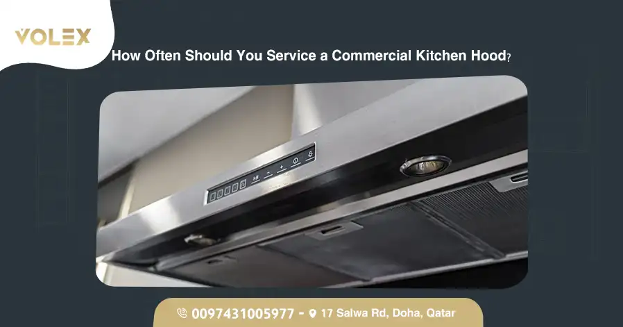 How Often Should You Service a Commercial Kitchen Hood