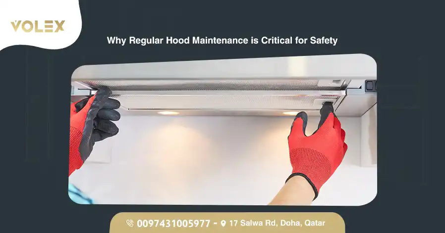 Why Regular Hood Maintenance is Critical for Safety