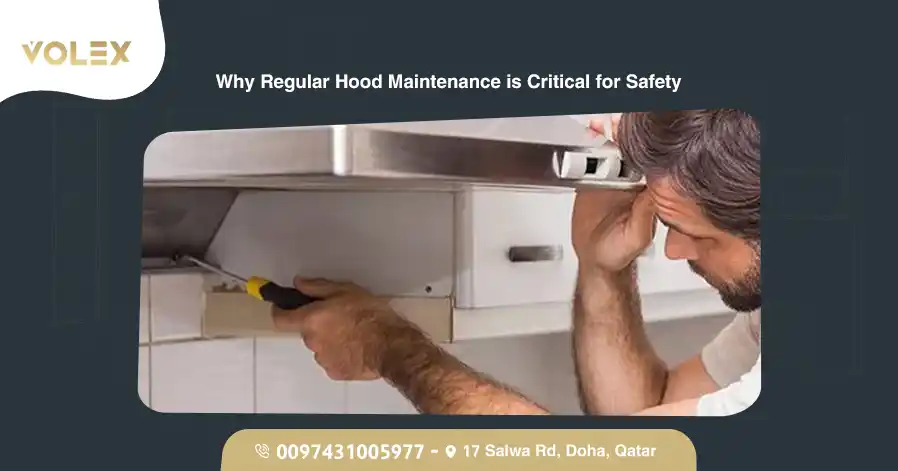 Why Regular Hood Maintenance is Critical for Safety