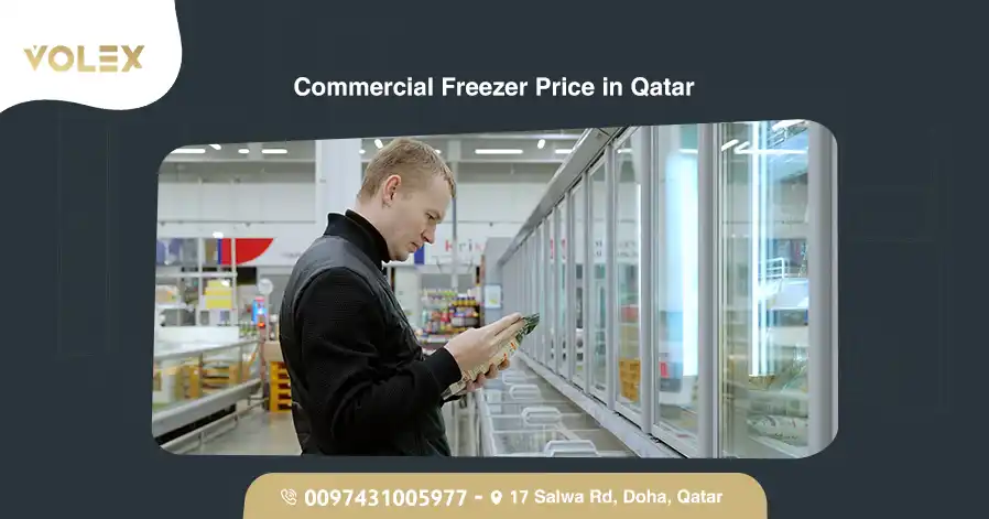 Commercial Freezer Price in Qatar
