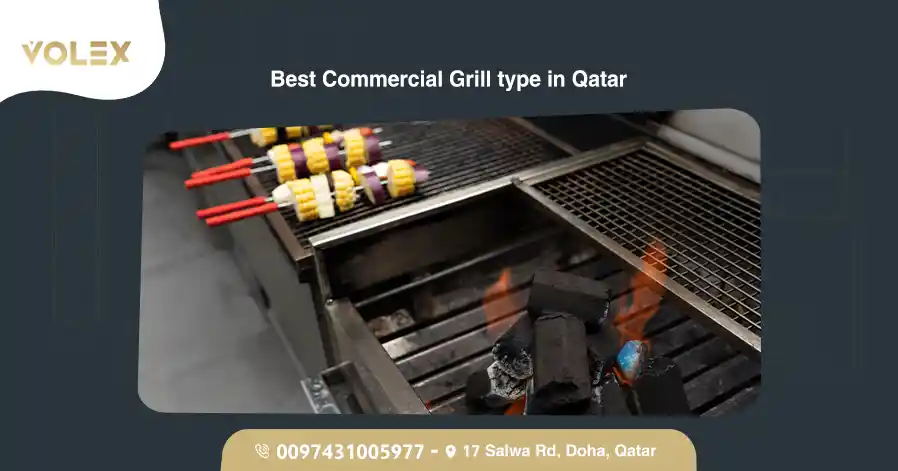 Best Commercial Grill type in Qatar